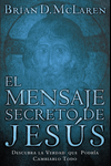 6658a138f38e4_MENSAJE SECRETO DE JESUS EL BRIAN D. MCLAREN.png